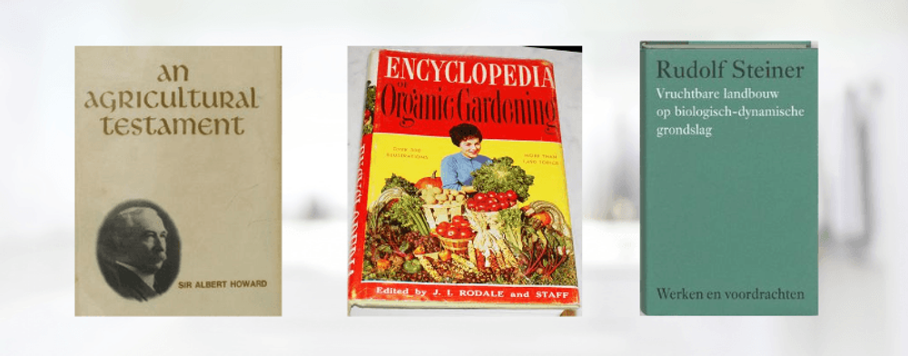 De drie boeken van A. Howard, J.I. Rodale en R. Steiner die een verschil maakten